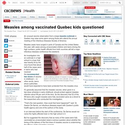 Measles among vaccinated Quebec kids questioned - Health