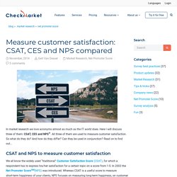 Measure customer satisfaction: CSAT, CES and NPS