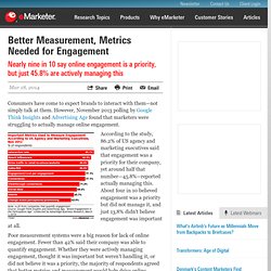 Better Measurement, Metrics Needed for Engagement