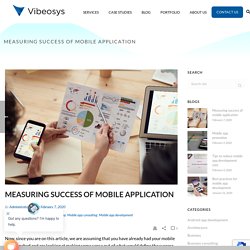 Measuring success of mobile application