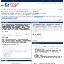 Find Your H-index - Measuring Your Impact: Impact Factor, Citation Analysis, and other Metrics - Research and Subject Guides at University of Illinois at Chicago
