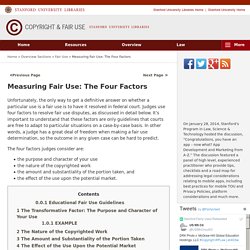Copyright & Fair Use - Measuring Fair Use: The Four Factors
