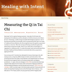Measuring the Qi in Tai Chi