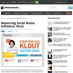 Measuring Social Media Influence: Klout