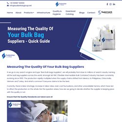Measuring the quality of your Bulk Bag Suppliers