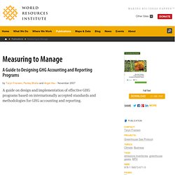 Measuring to Manage: A Guide to Designing GHG Accounting and Rep