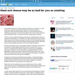 Meat and cheese may be as bad for you as smoking