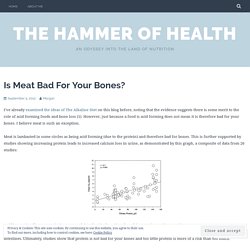 Is Meat Bad For Your Bones? – The Hammer of Health
