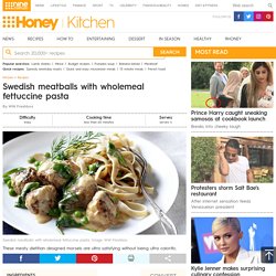 Swedish meatballs with wholemeal fettuccine pasta recipe - 9kitchen