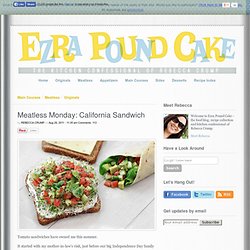 Meatless Monday: California Sandwich