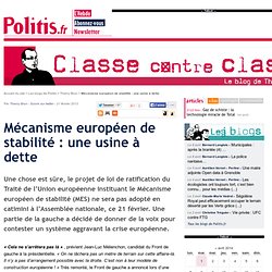 Mécanisme européen de stabilité : une usine à dette