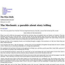 The Mechanic: a parable about story telling