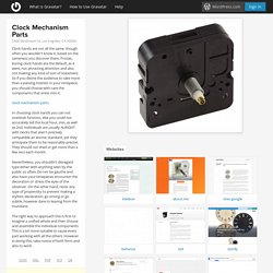 Clock Mechanism Parts, 5306 Beethoven St. Los Angeles, CA 90066 - Gravatar Profile
