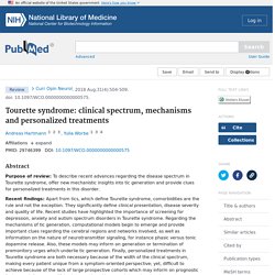 Tourette Syndrome: Clinical Spectrum, Mechanisms and Personalized Treatments - PubMed