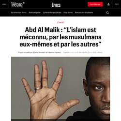 Abd Al Malik : “L’islam est méconnu, par les musulmans eux-mêmes et par les autres”