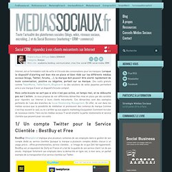 gt; Social CRM : répondez à vos clients mécontents sur Internet
