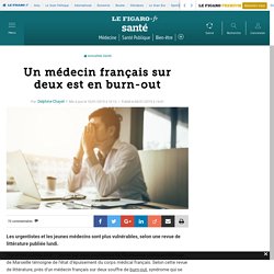 Un médecin français sur deux est en burn-out  