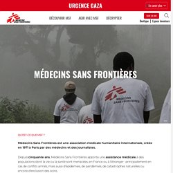Médecins Sans Frontières : qui sommes-nous ?