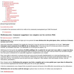 MeDesinscrire. Comment supprimer vos comptes sur les services Web