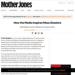 How the Media Inspires Mass Shooters
