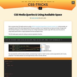 CSS Media Queries & Using Available Space