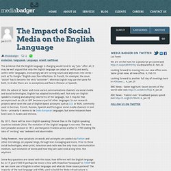 The Impact of Social Media on the English Language