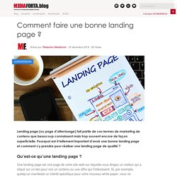 Comment faire une bonne landing page ? - Mediaforta BlogMediaforta Blog