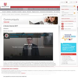Médiamétrie - Communiqués de presse - Internet - L'Année Internet 2017