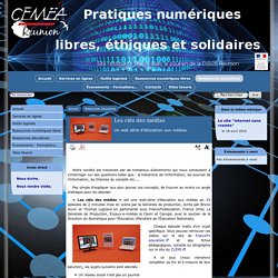 Les clés des médias - [Pratiques numériques]