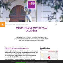 Médiathèque Municipale Lacépède - Présentation et horaires