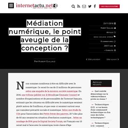 Médiation numérique, le point aveugle de la conception ?