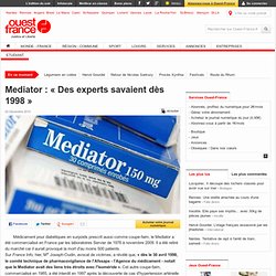 Mediator : « Des experts savaient dès 1998 »