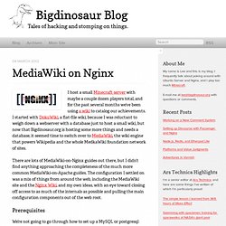 MediaWiki on Nginx - Bigdinosaur Blog
