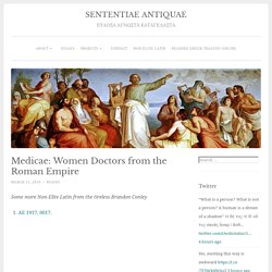 Medicae: Women Doctors from the Roman Empire – SENTENTIAE ANTIQUAE