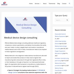 Medical device design consulting