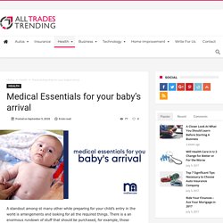 Medical Essentials for your baby's arrival