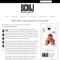 Why I don’t read medical literature