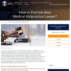 How to Find the Best Medical Malpractice Lawyer?