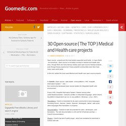 30 Open source ( The TOP ) Medical and Health care projects - Goomedic.com