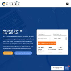 Medical Device Registration - Process, Documents - Corpbiz