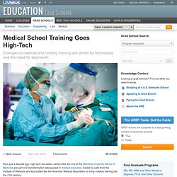 Medical School Training Goes High-Tech