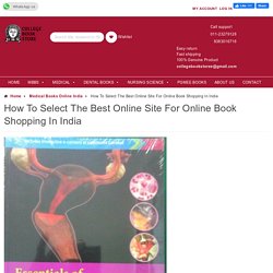 How To Select The Best Online Site For Online Book Shopping In India