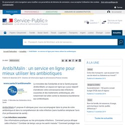 Médicaments -Antibi'Malin : un service en ligne pour mieux utiliser les antibiotiques