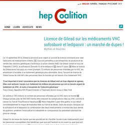 Licence de Gilead sur les médicaments VHC sofosbuvir et ledipasvir : un marché de dupes ! - hepCoalition