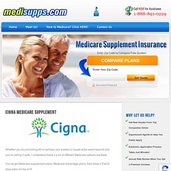 Cigna Medicare Supplement - Plan Rates & Reviews