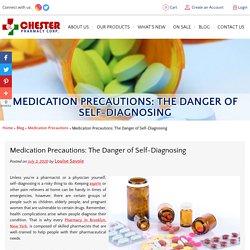 Medication Precautions: The Danger of Self-Diagnosing
