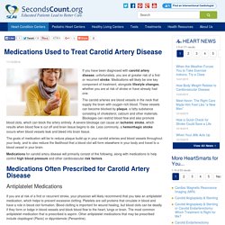 Medications Used to Treat Carotid Artery Disease