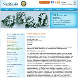 Oral Medications and Dystonia - Spasmodic Torticollis