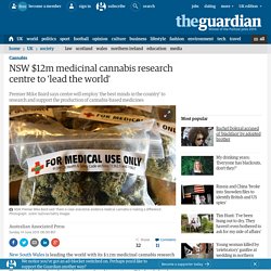 NSW $12m medicinal cannabis research centre to 'lead the world'