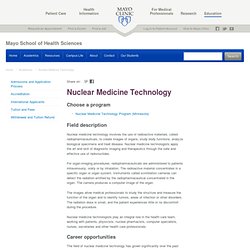 Nuclear Medicine Technology - Mayo School of Health Sciences